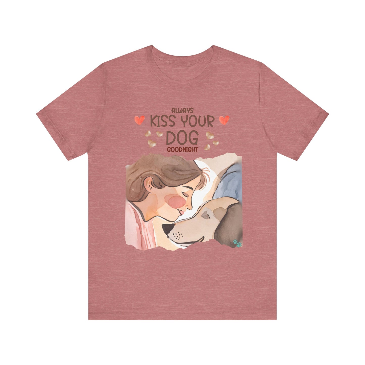 "Always Kiss Your Dog Goodnight – Sweet Dog Lover Design"