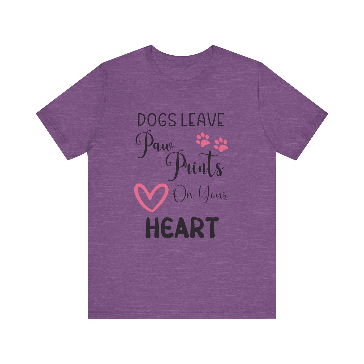 "Dogs Leave Paw Prints on Your Heart – Heartwarming Pet Lover Design" - Unisex Jersey