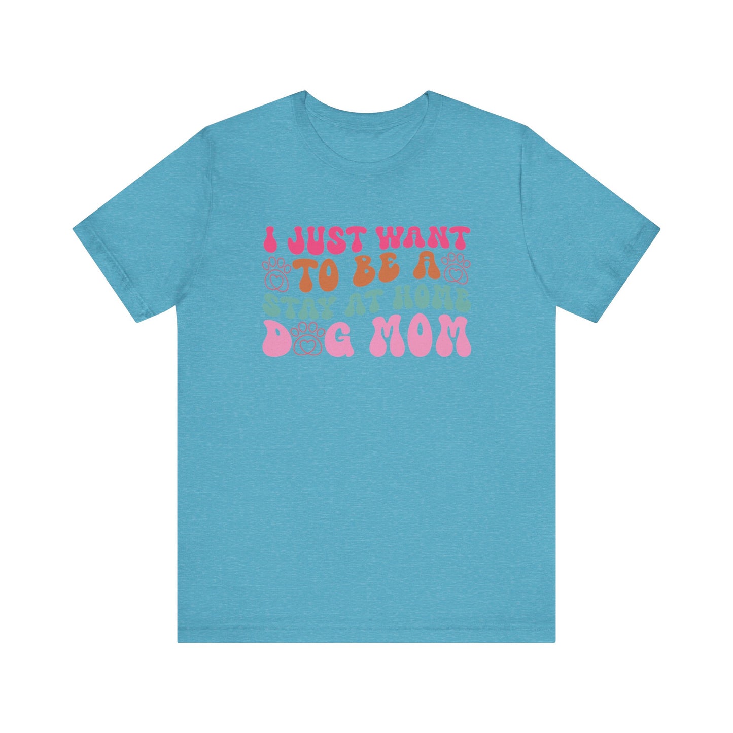 "I Just Want to Be a Stay-at-Home Dog Mom – Fun Retro Dog Lover Design"