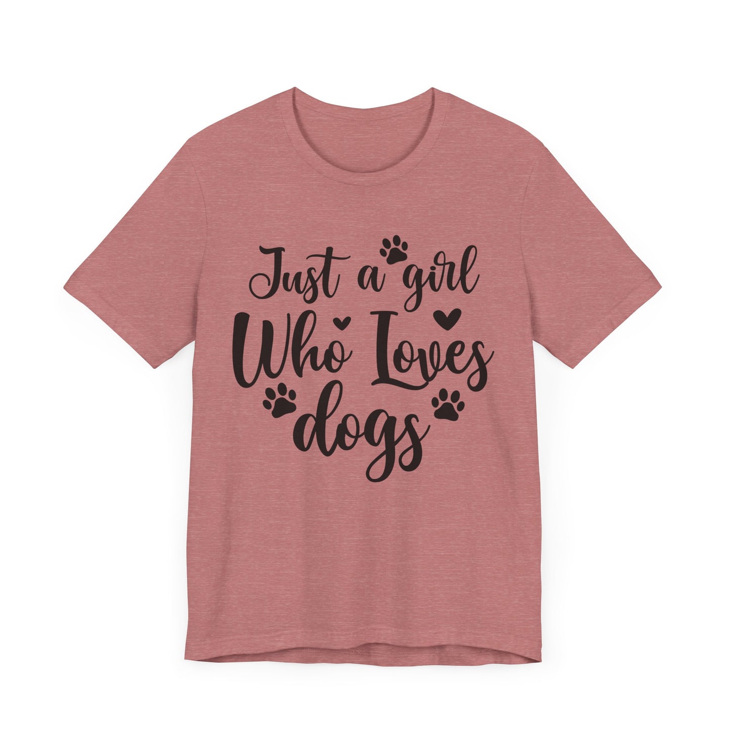 "Just a Girl Who Loves Dogs – Cute and Classic Dog Lover Design"