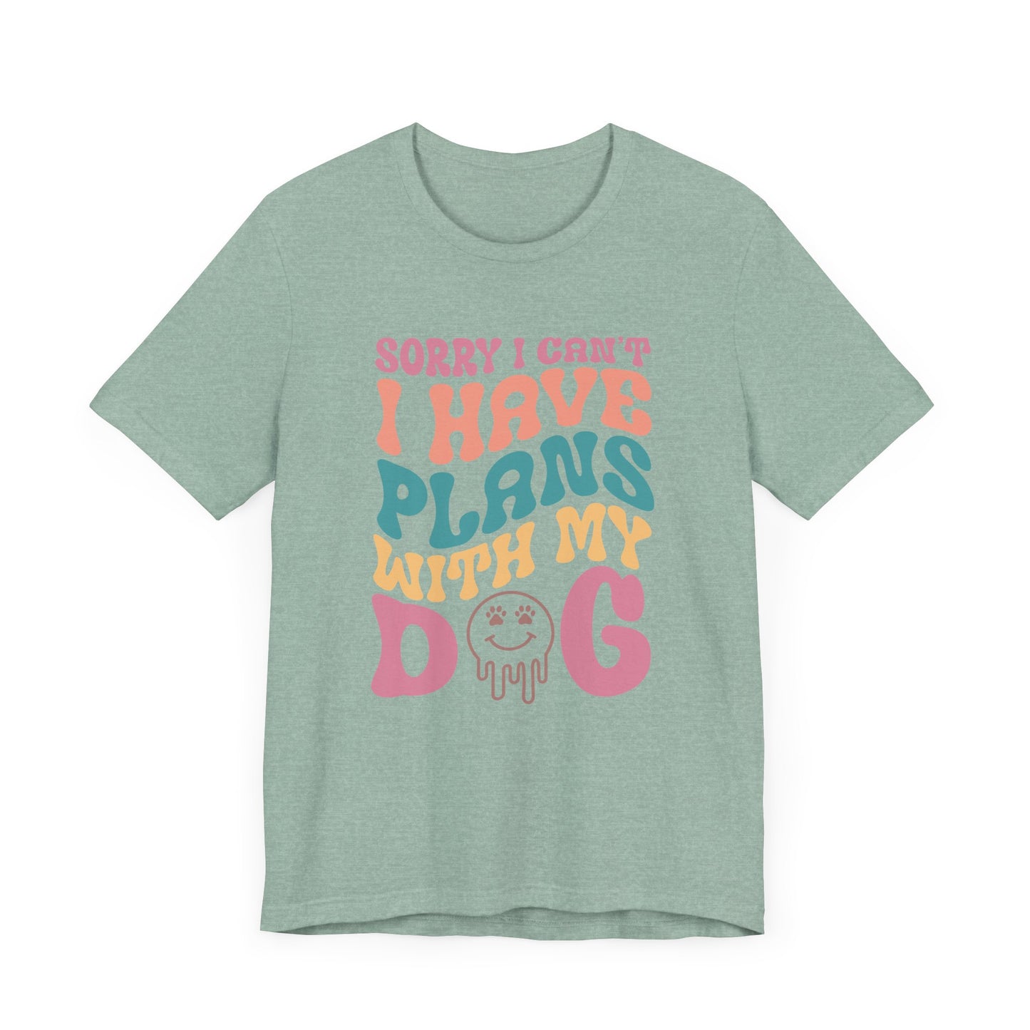 "Sorry l can't I have plans with my Dog – Fun Retro Dog Lover Design" - Unisex Jersey