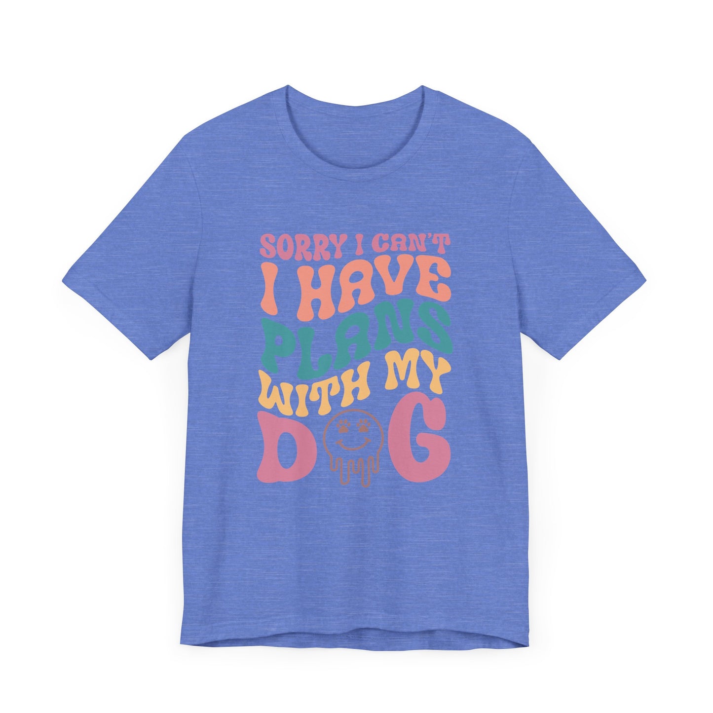 "Sorry l can't I have plans with my Dog – Fun Retro Dog Lover Design" - Unisex Jersey