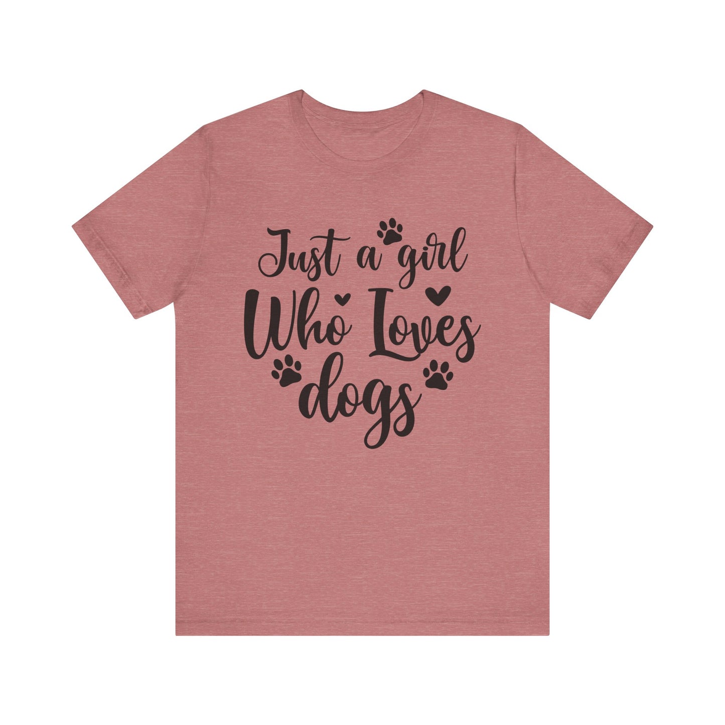 "Just a Girl Who Loves Dogs – Cute and Classic Dog Lover Design"