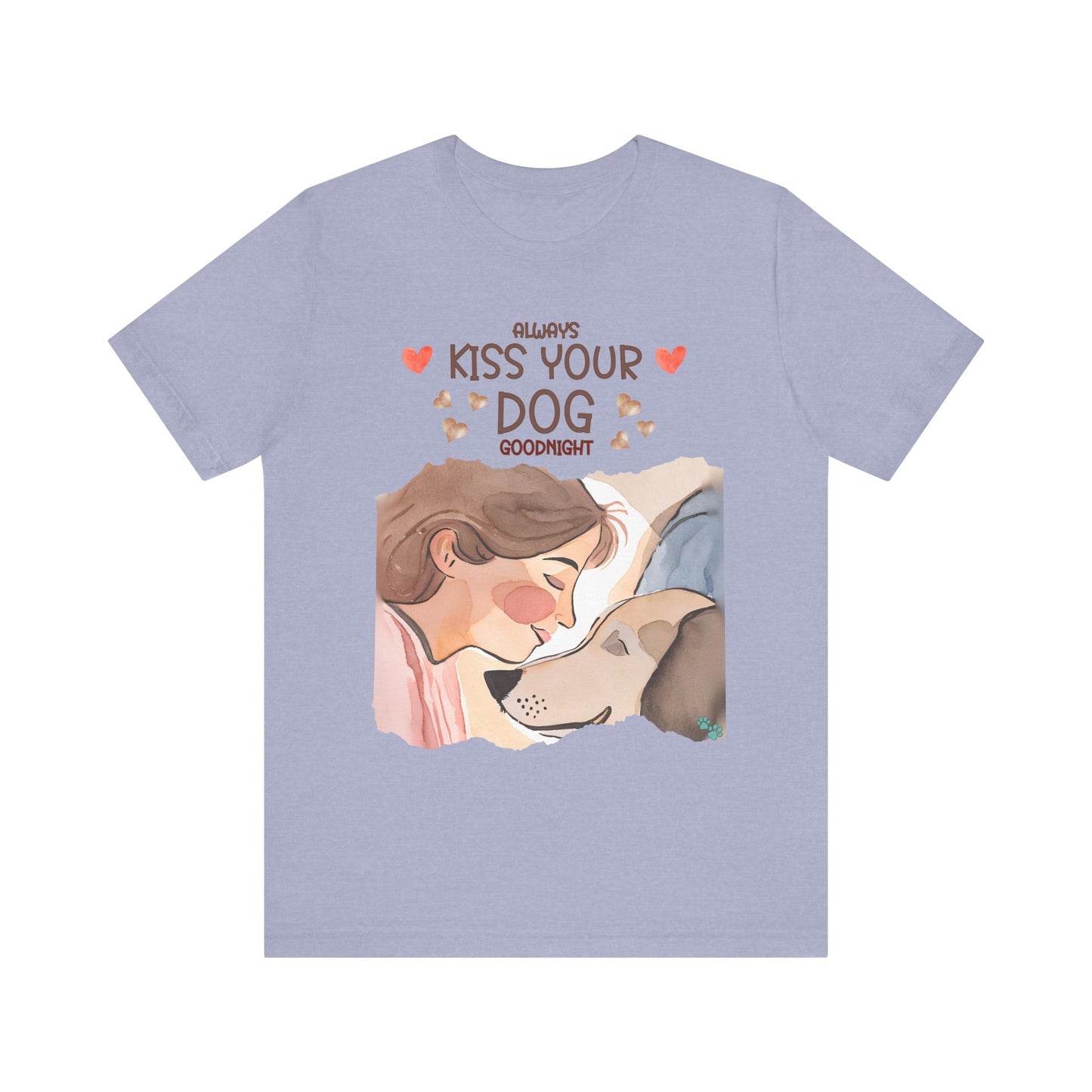 "Always Kiss Your Dog Goodnight – Sweet Dog Lover Design"