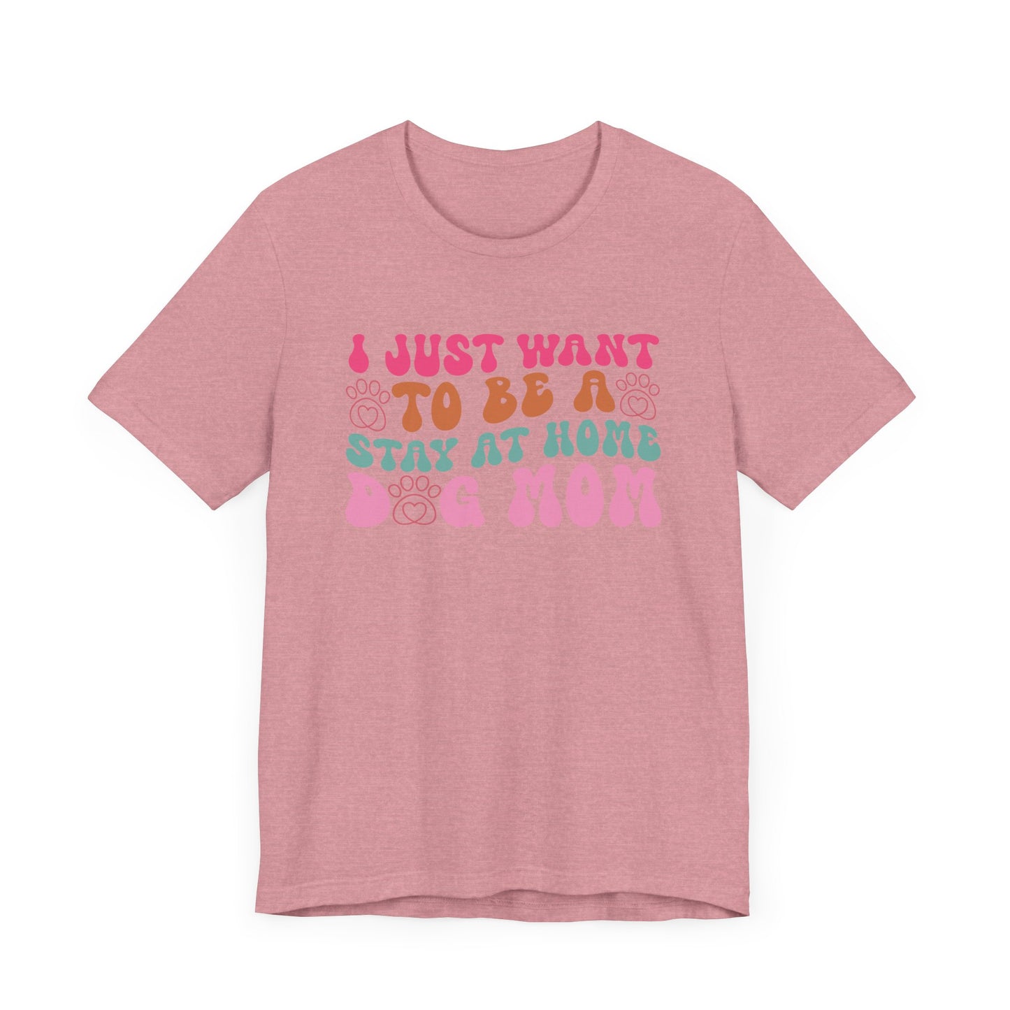 "I Just Want to Be a Stay-at-Home Dog Mom – Fun Retro Dog Lover Design"