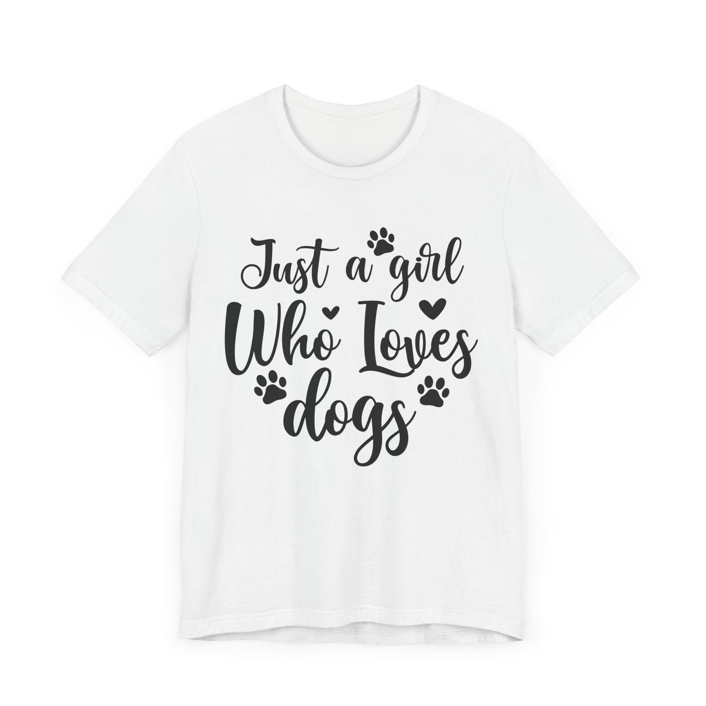 "Just a Girl Who Loves Dogs – Cute and Classic Dog Lover Design"