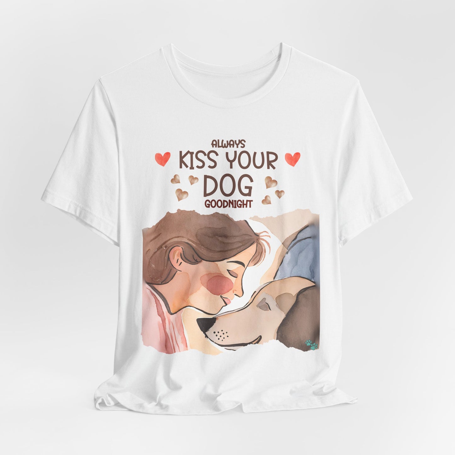 "Always Kiss Your Dog Goodnight – Sweet Dog Lover Design"