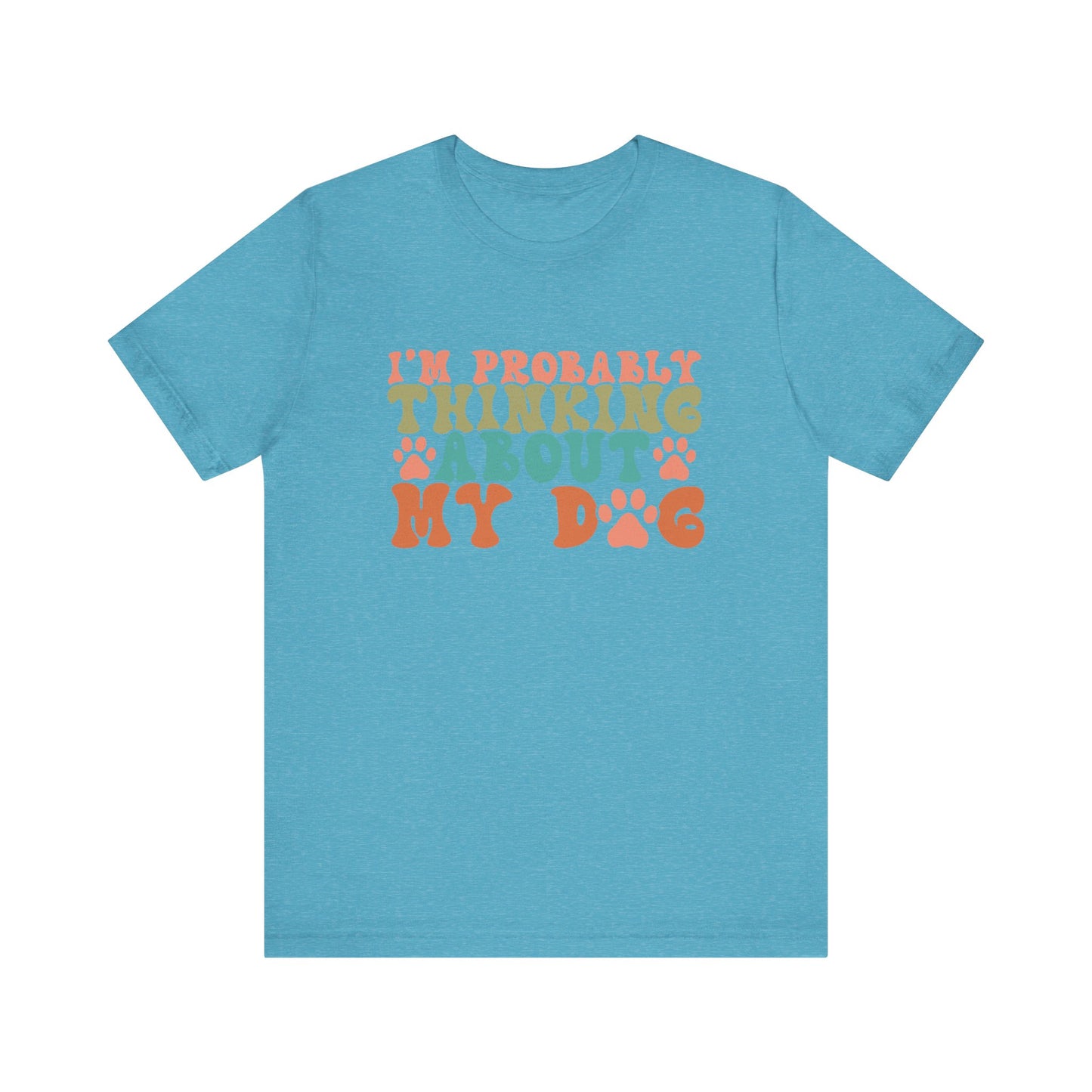 "I'm Probably Thinking About My Dog – Fun Retro Dog Lover Design"