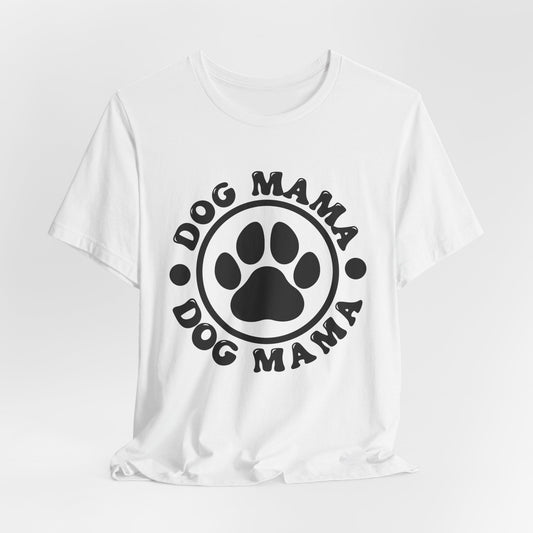 "Dog Mama – Bold Paw Print Dog Lover Design"