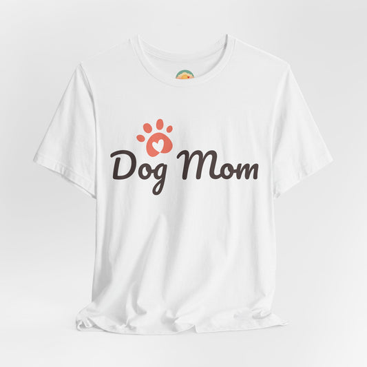 Dog Mom Tee