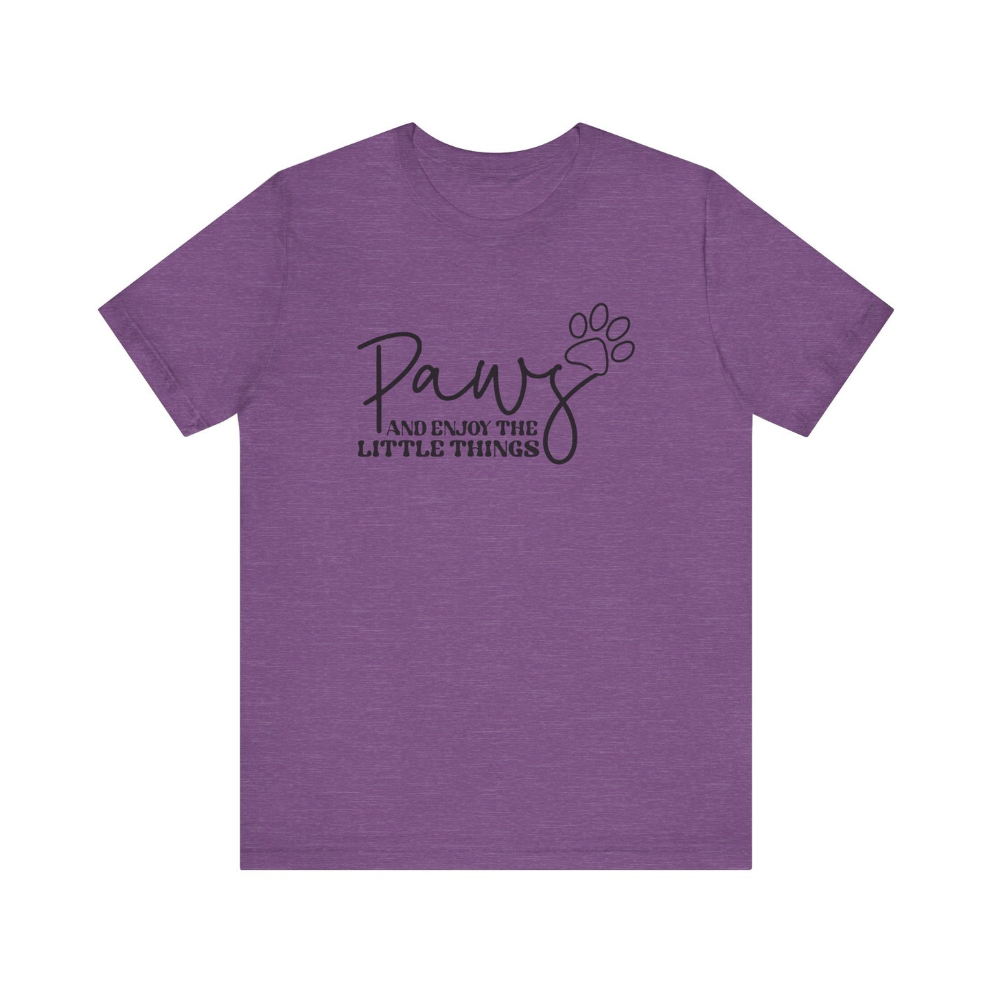 "Paws and Enjoy the Little Things – Inspirational Dog Lover Design"